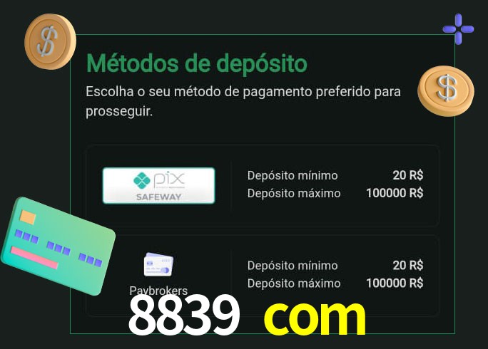O cassino 8839 com oferece uma grande variedade de métodos de pagamento